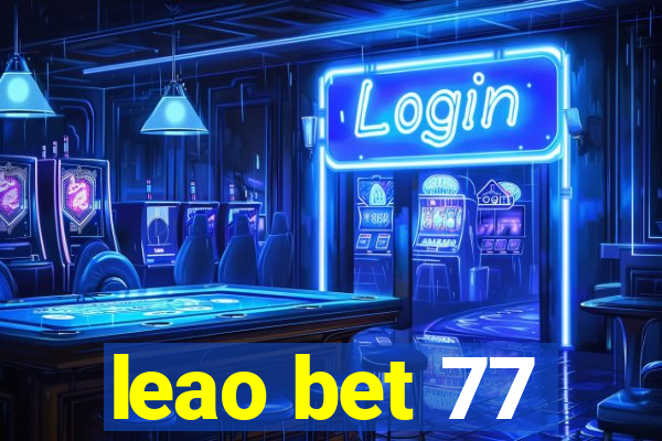 leao bet 77